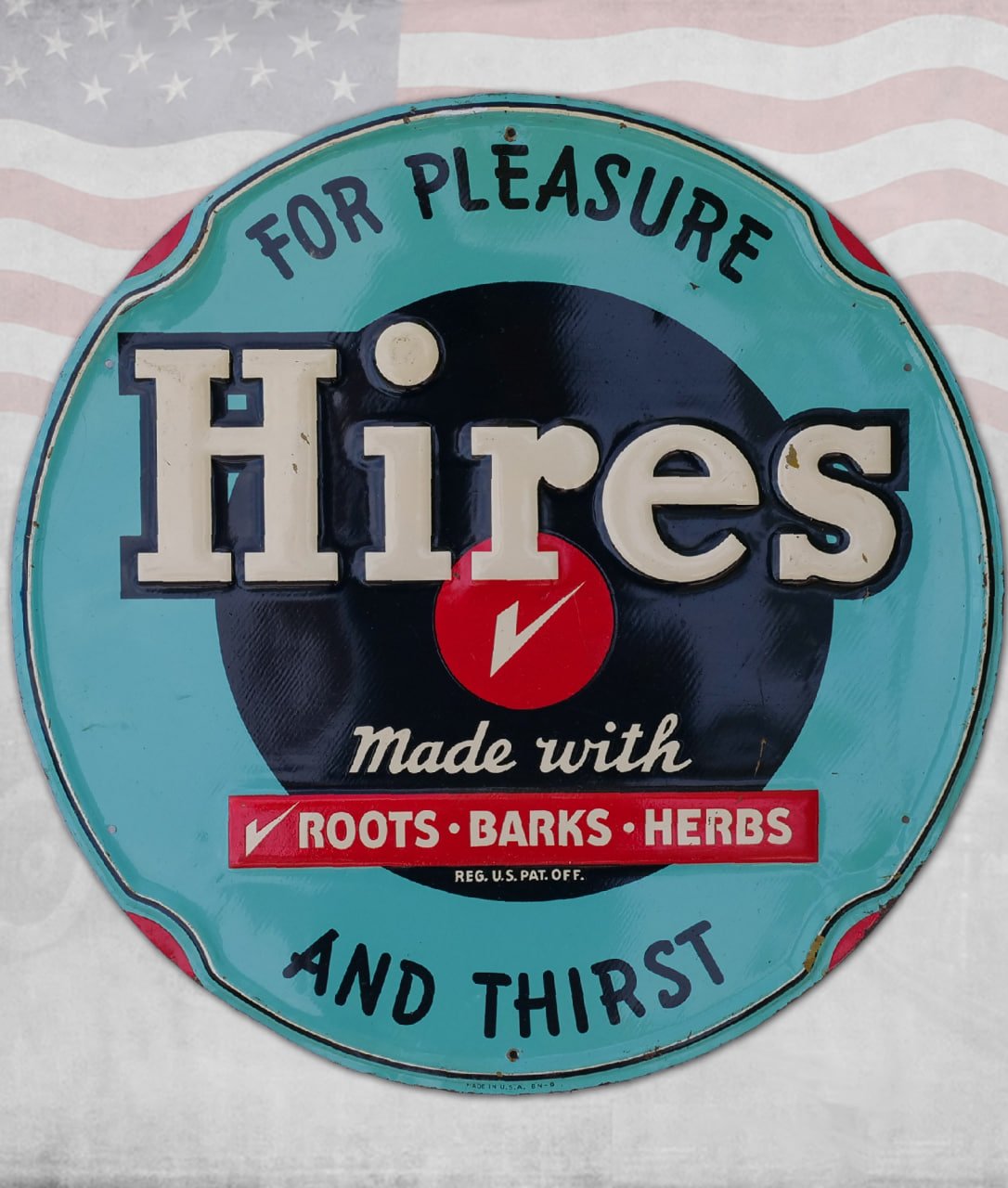 Hires Embossed Tin Sign: Vintage 1940’s “For Pleasure And Thirst” – VS6418